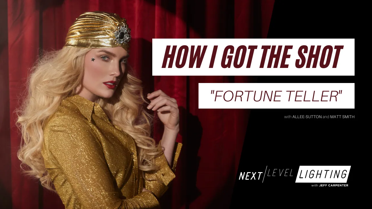 HOW I GOT THE SHOT - Fortune Teller
